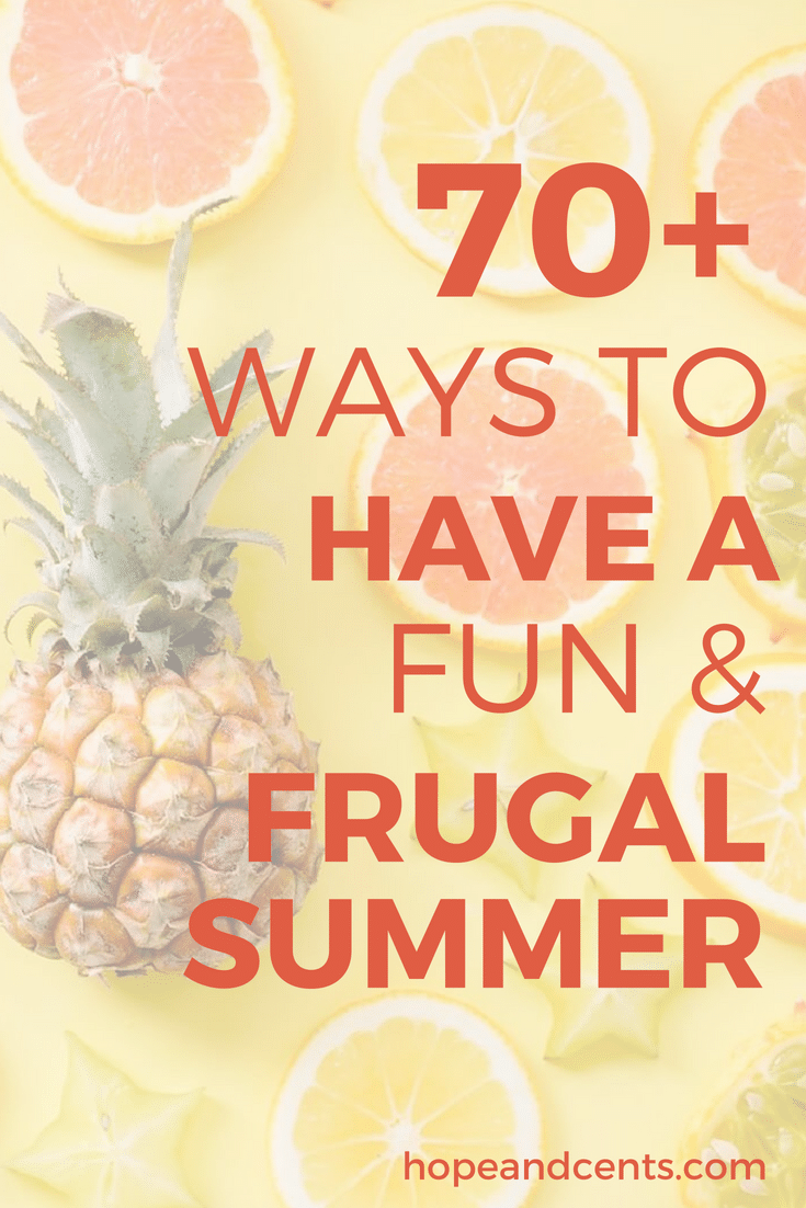 70+ Ways to Have a Fun and Frugal Summer