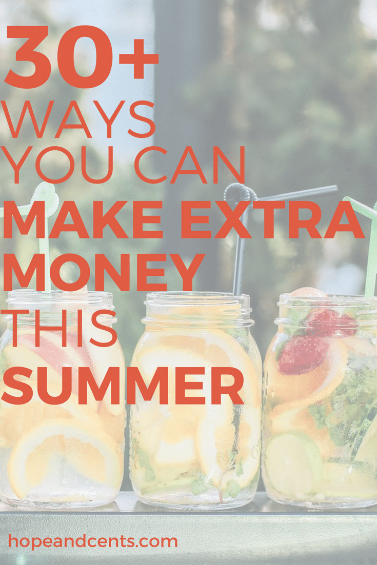 30+ Ways You Can Make Extra Money This Summer